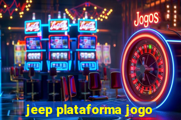 jeep plataforma jogo